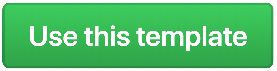 The green button on GitHub that's used to copy a repository template. It says 'use this template' on it.