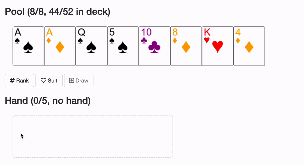 Two rows of playing cards labelled 'pool' and 'hand'. Buttons are pressed to order the cards by suit and then by rank. Cards are dragged from the pool to the hand. An ace is dragged and the text updates from 'no hand' to 'high card'. Another ace and it changes to 'a pair'. A 'draw' button is pressed and two new cards are added to the pool. The pool is ordered again by rank. Then two queens are added to the hand and the text changes to 'two pair'.